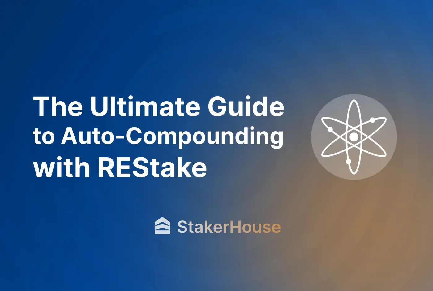 The Ultimate Guide to Auto-Compounding with REStake